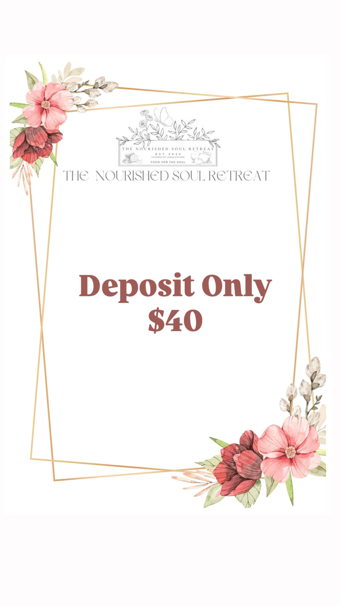 RETREAT DEPOSIT ONLY